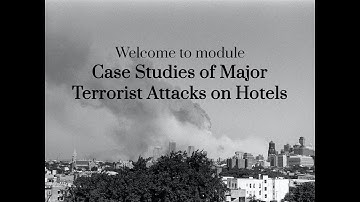 Case Studies Of Major Hotel Terrorist Attacks : 2. History of Terrorist Attacks