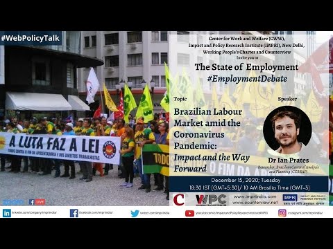 #EmploymentDebates | E5 | Ian Prates | Brazilian Labour Market amid the Coronavirus Pandemic