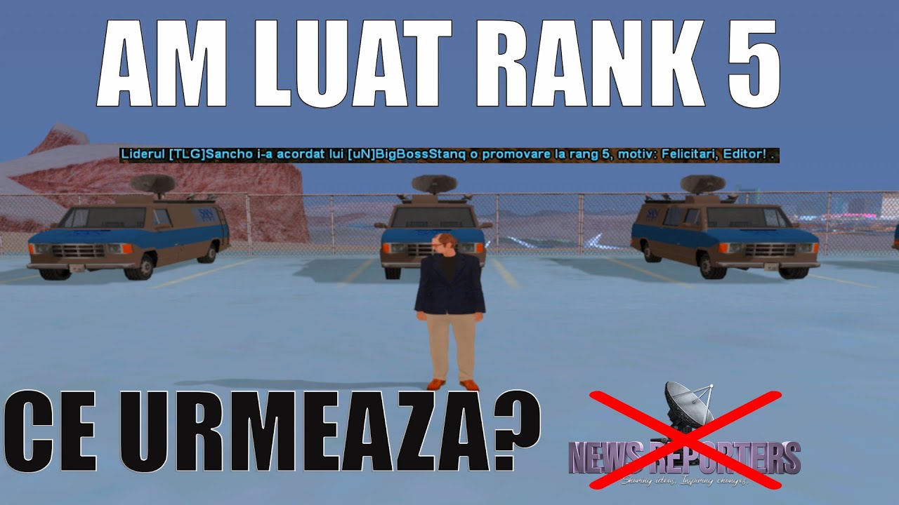 AM LUAT RANK 5 PE FILMARE / CE URMEAZA? [SA-MP #2]