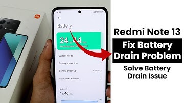 How to Fix Battery Drain Problem In Redmi Note 13 | Solve Battery Drain Issues