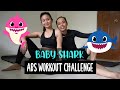 We did the Baby Shark Abs Workout Challenge