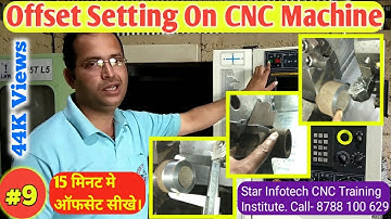 #9 CNC Offset Setting In Hindi / CNC Machine Operator Training / CNC Programming / Star Infotech