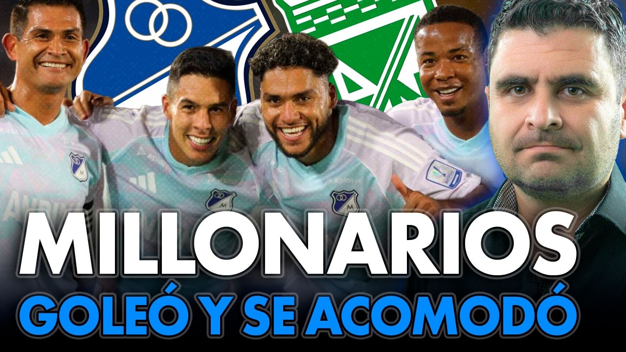¿Este Millonarios sí puede competirle a Nacional? | Juan Felipe Cadavid