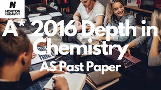 2016 Depth AS Chemistry Past Paper Walkthrough