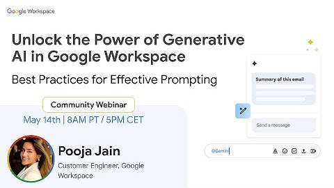 Unlock the Power of Generative AI in Google Workspace: Best Practices for Effective Prompting