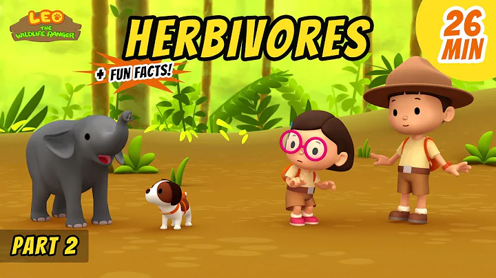Herbivores (Part 2/3) - Animals Stories for Kids | Educational | Leo the Wildlife Ranger
