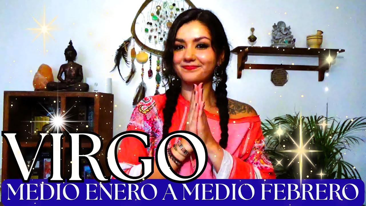 VIRGO MEDIO ENERO - MEDIO FEBRERO 2026 (GENERAL)