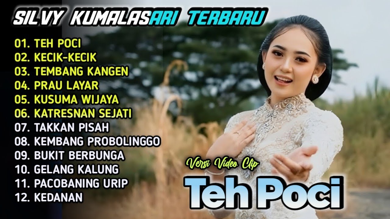 Silvy Kumalasari - Teh Poci | Campursari Dangdut Koplo Full Album 2025 | Kedanan,Kecik-Kecik