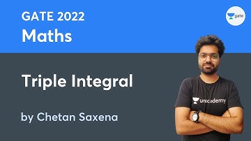L 38 | Triple Integral | Maths #GATE2022 #ESE2021 by Chetan Sir