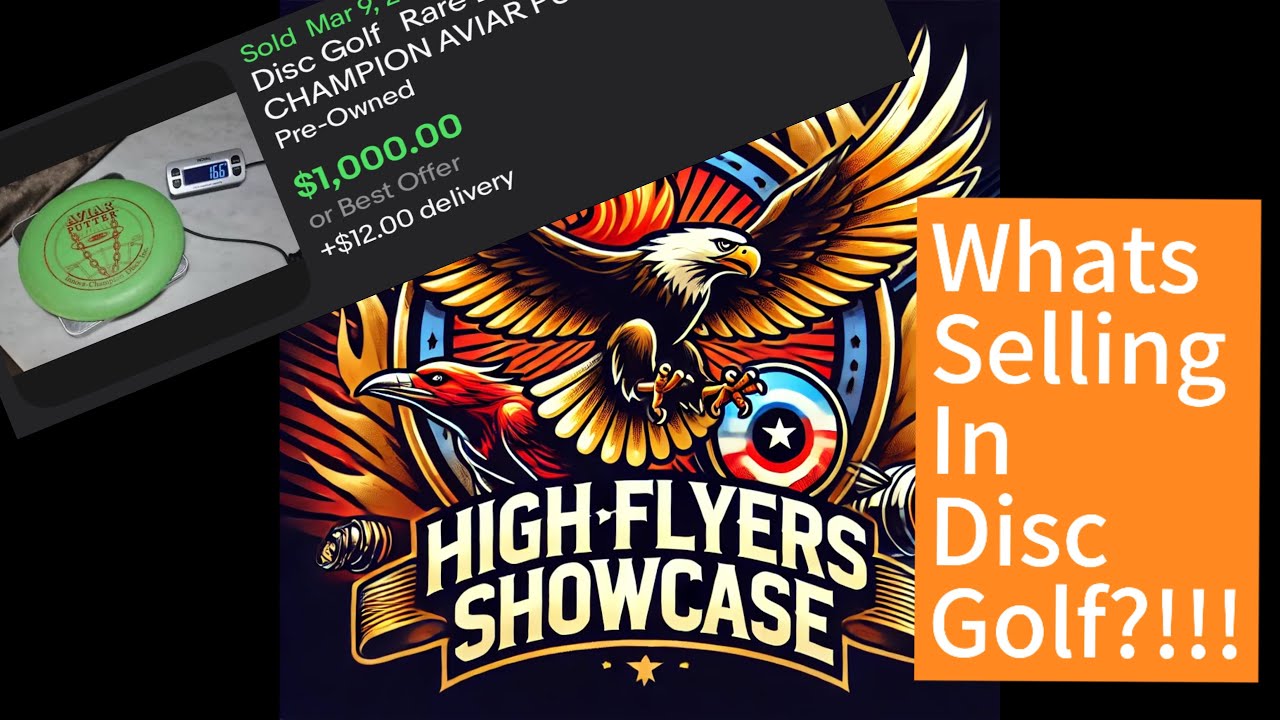 High Flyers Showcase: What’s Selling in Disc Golf?!!