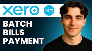 How To Batch Pay Bills In Xero (Tutorial 2026)