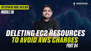 Avoid Unwanted AWS Charges: Properly Delete EC2 Resources – Step-by-Step Guide