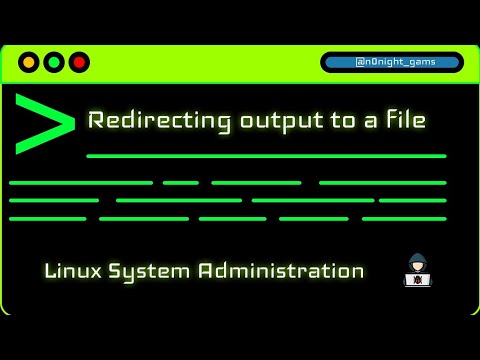 Lesson 10 - Redirecting output to a file