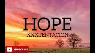 XXXtentacion - Hope (lyrics)