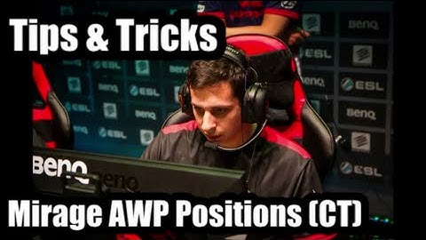Tips & Tricks: Mirage AWP Spots (CT)