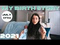 My Birth Story | First Time Mom 2021