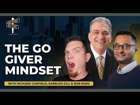 The Go Giver Mindset With Bob Burg