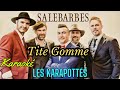 Salebarbes Tite Gomme Karaoké 
