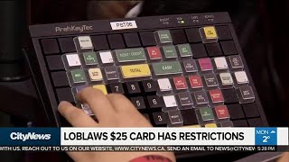 Loblaws $25 gift card has restrictions