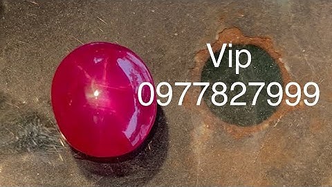 RUBY SAO LỤC YÊN KÍNH TRONG ĐỎ HUYẾT NẶNG 8ct lh 0977827999