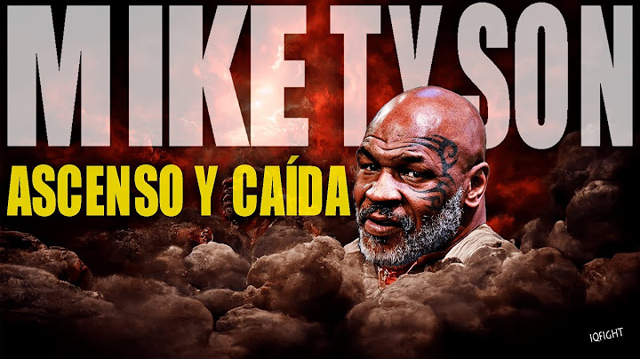 La Historia de ASCENSO Y TERRIBLE CAÍDA de MIKE TYSON