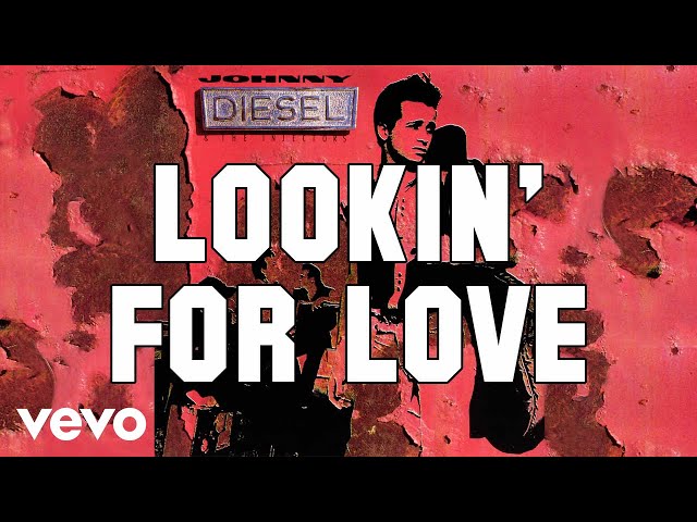 Diesel - Lookin' For Love 1