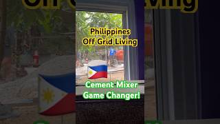 Cement Mixer is a Game Changer House Build Filipino Construction Philippines Island Family Living
