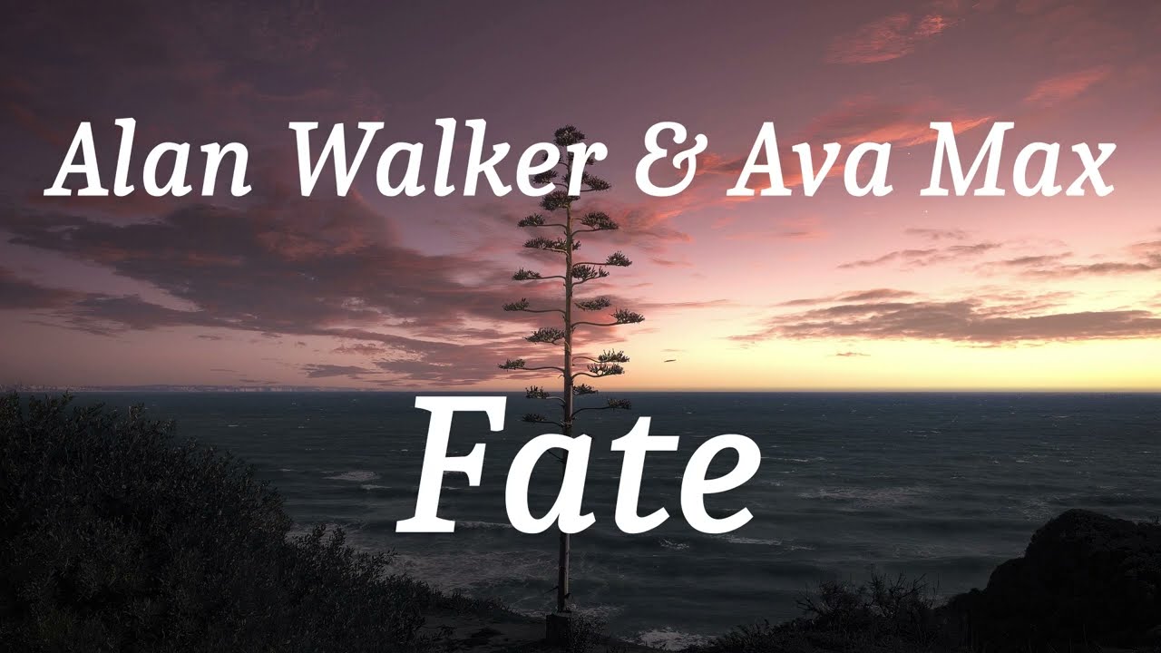 Alan Walker \u0026 Ava Max - Fate (lyrics)
