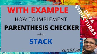 How to Implement Parenthesis Checker using Stack