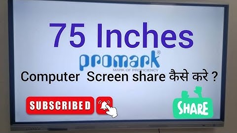 Promark 75 inches interactive panel Screen Share Configuration.