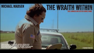 The Wraith Within starring Michael Madsen - New Horror Movie
