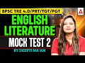 BPSC TRE 4.0 English Literature Mock Test 2 | TGT PGT English Classes | By Deepti Ma'am