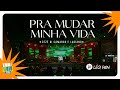 LÉO PAIN | Ensaio Aberto O DVD | Pra Mudar a Minha Vida (Zezé Di Camargo & Luciano)