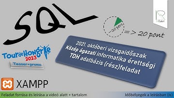 2021. október közép ágazati informatika érettségi - TdH (2.rész) [Adatbázis/ SQL]