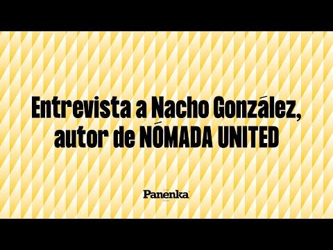 ENTREVISTA A NACHO GONZÁLEZ de @Lamediainglesa | Presentación NÓMADA UNITED