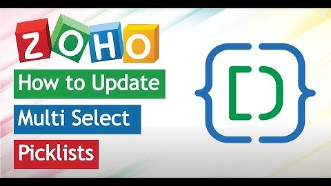 How to Update Multi Select Picklists using Zoho Deluge