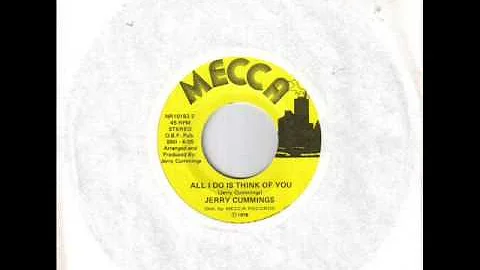 Jerry Cummings All I Do Is Think Of You
