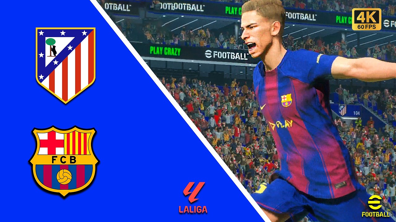 Athletico Madrid vs Barcelona | LaLiga 2025-26 | Efootball | 4K 60FPS