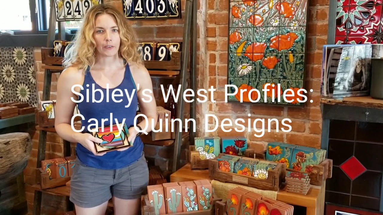 Sibley's West Profiles Carly Quinn Designs YouTube