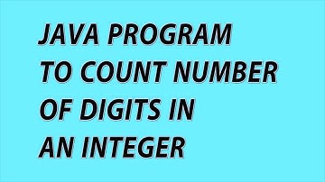 Java program to count number of digits in a number | Java Programs for beginners
