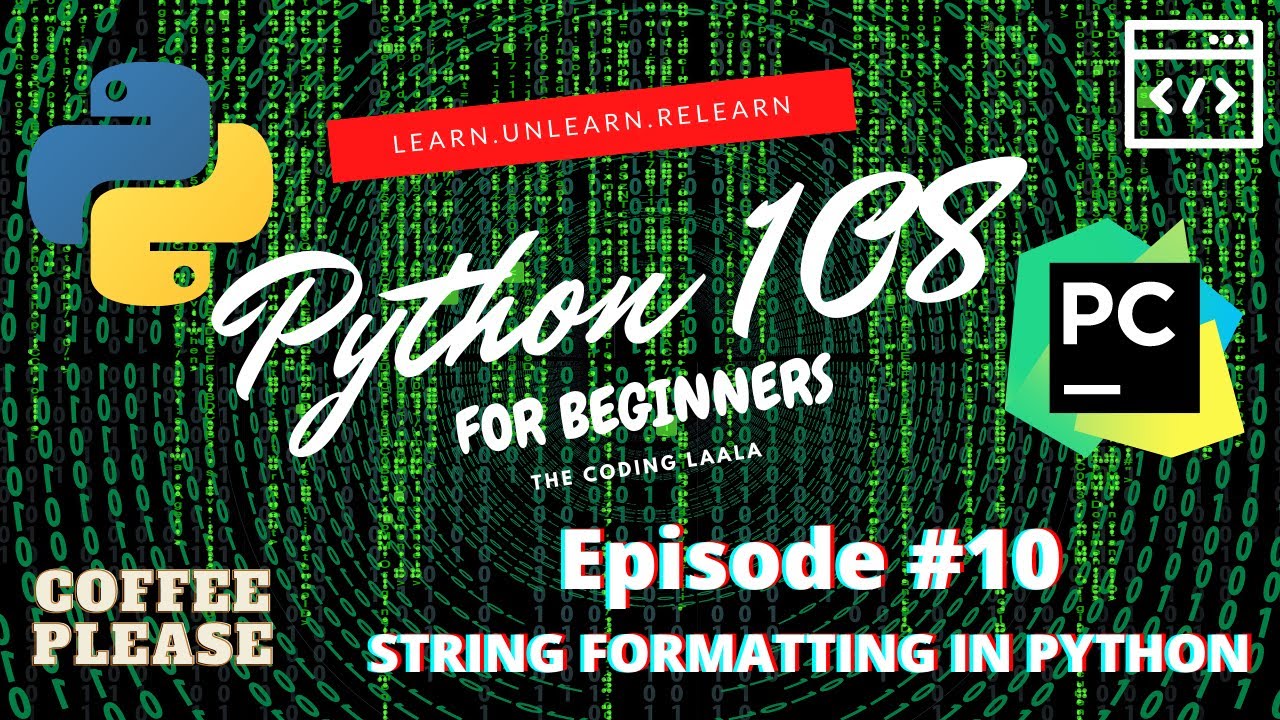 String formatting in Python | in Hindi | in 2021 | Python 108: Zero to ...