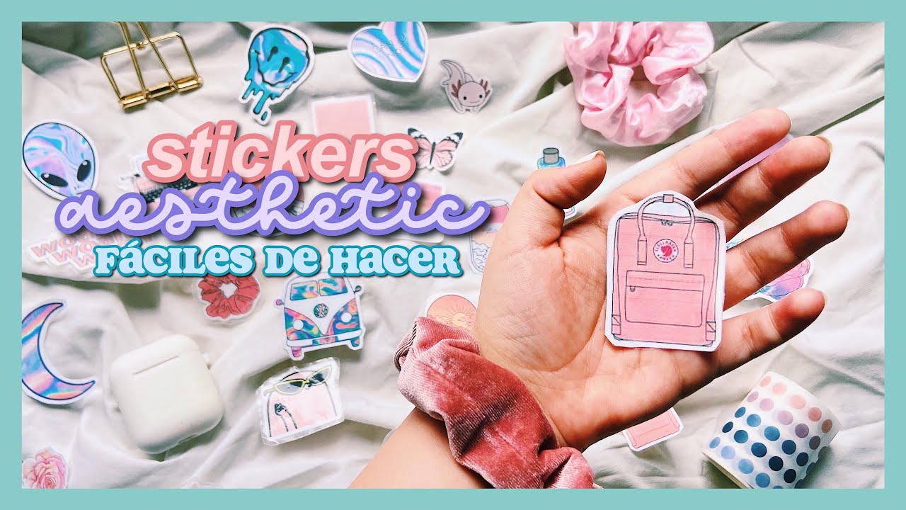 DIY - haz tus propios stickers AESTHETIC ✨ 