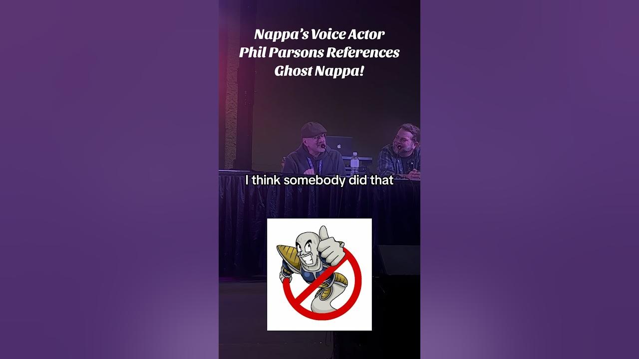 Nappa Voice Actor Phil Parsons gives a Shout Out to Ghost Nappa! #Shorts