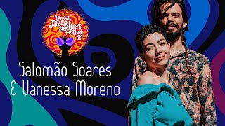 Salomão Soares e Vanessa Moreno - 13º Lençóis Jazz e Blues Festival 2021