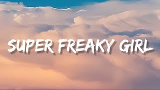 Nicki Minaj - Super Freaky Girl (Lyrics)