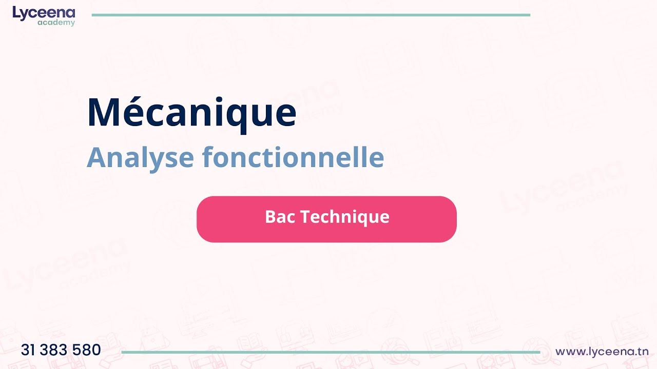 Bac Technique | Mécanique | Analyse fonctionnelle