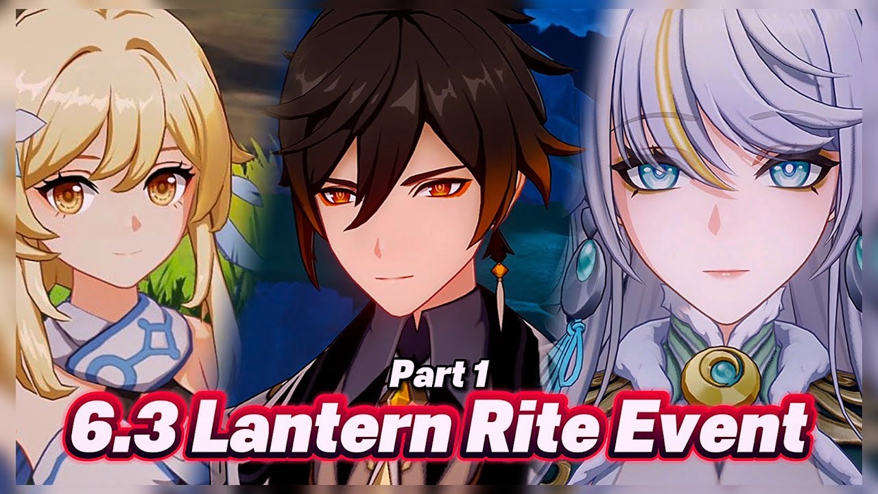 [FULL] 6.3 Lantern Rite - Day 1 (Genshin Impact A Lanternlit Ode to the ...