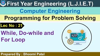 Lec-21_ While, Do-while and For Loop | Programming for Problem Solving | First Year Engineering