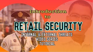 Retail Security Introduction on video series tutorial