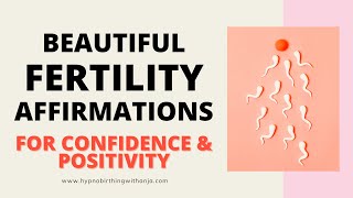 FERTILITY AFFIRMATIONS Affirmations to get pregnant feel calm & happy while trying to conceive :)